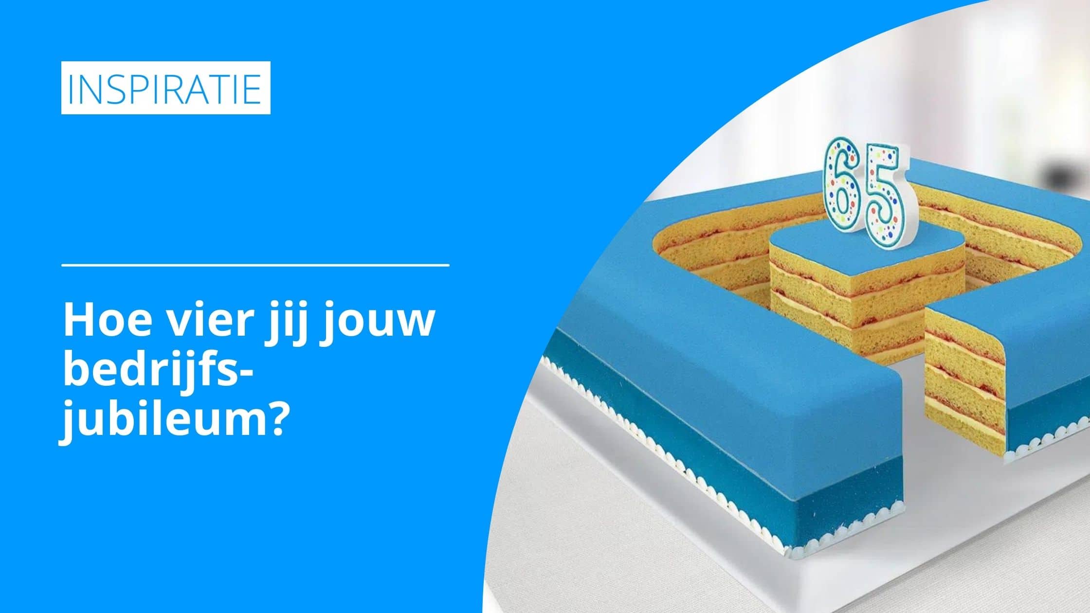 Heel Pijler ik heb dorst Hoe vier jij jouw bedrijfsjubileum? l Pelster Promotions