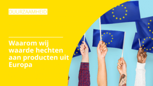 Waarom wij waarde hechten aan producten uit Europa | Pelster Promotions