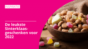 De leukste Sinterklaasgeschenken voor 2022 l Pelster Promotions