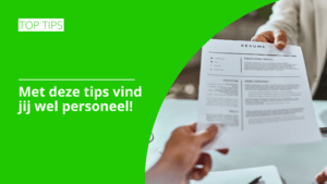 Met deze tips vind jij wel personeel! | Pelster Promotions