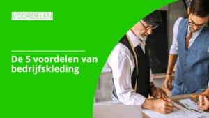 De 5 voordelen van bedrijfskleding | Pelster Promotions